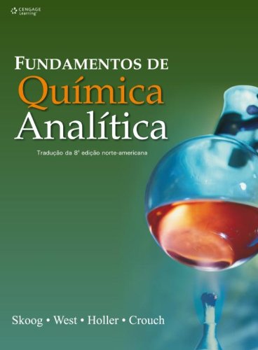 Livro Fundamentos De Quimica Analitica De Donald M West Pela Cengage